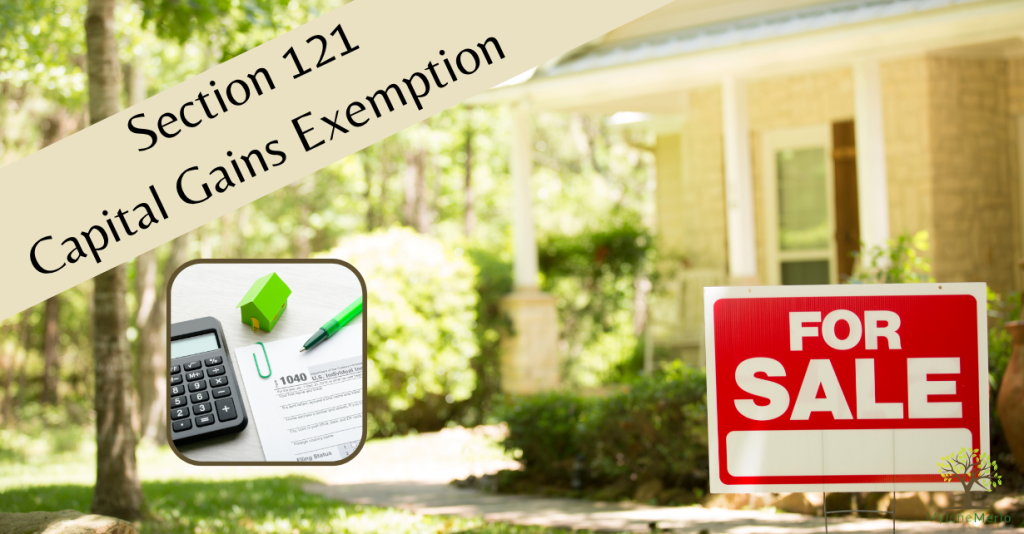 Section 121 Capital Gains Exemption
